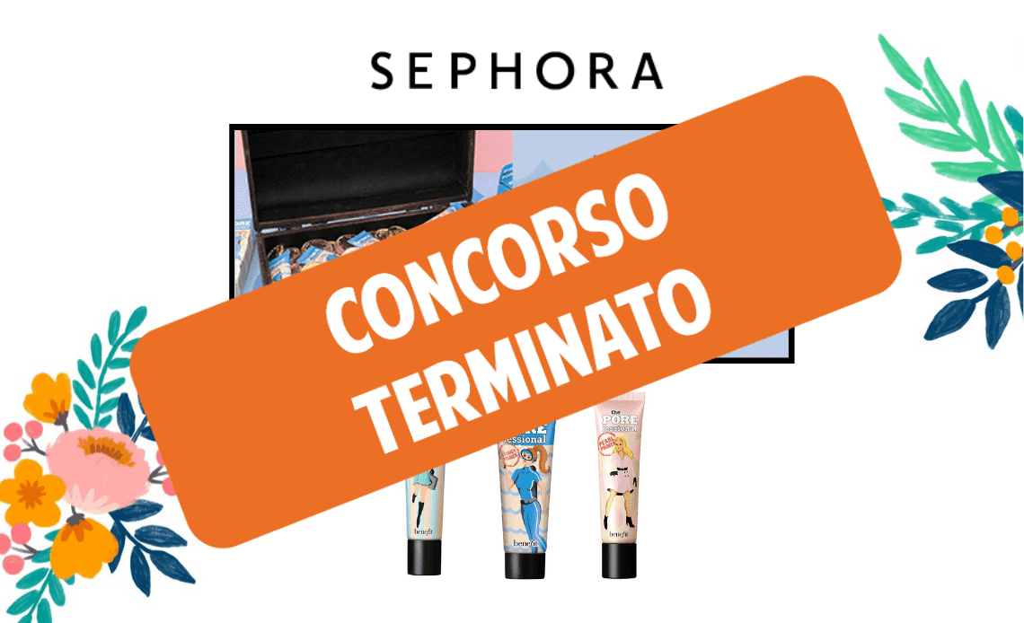 Concorso pore treasure hunt Benefit Sephora