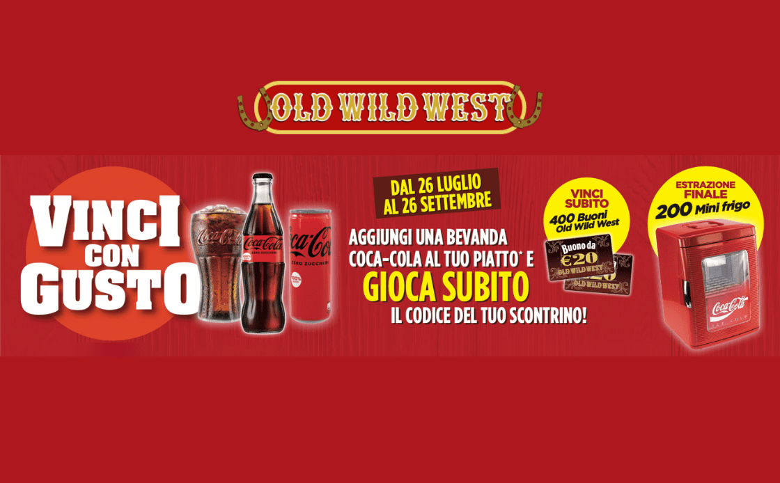 Concorso Old Wild West Coca-Cola Vinci con gusto