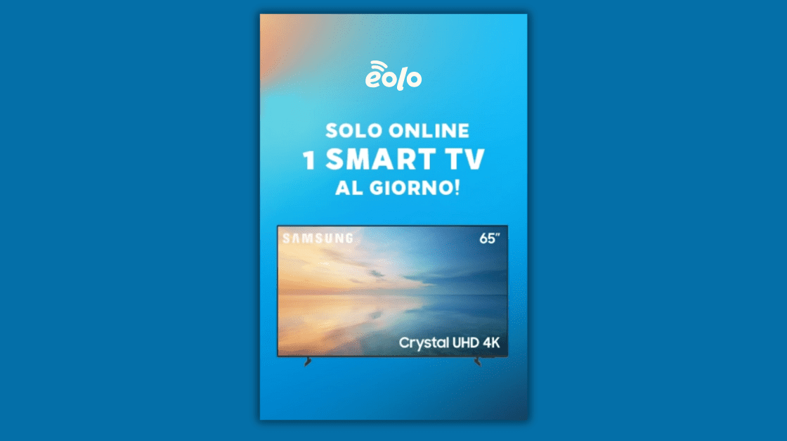 EOLO TI REGALA UNA SMART TV DI ULTIMA GENERAZIONE